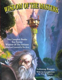 Wisdom Of The Masters - Lobsang Rampa, Tim Swartz, William Kern