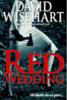 Red Wedding - David Wisehart