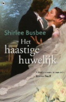 Het haastige huwelijk - Shirley Busbee, Parma van Loon