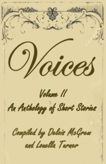 Voices Volume II - Delois McGrew, Louella Turner, Delois McGrew, Louella Turner