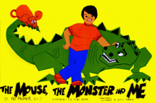 The Mouse, the Monster, and Me - Pat Palmer