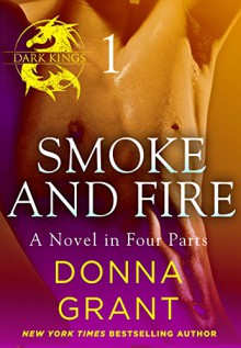 Smoke and Fire: Part 1 - Donna Grant