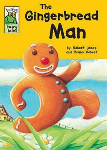 The Gingerbread Man - Robert James