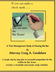 You Can Pass the Bar Exam - Black Forest Press, Craig A. Candelore