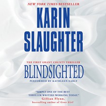 Blindsighted - Karin Slaughter, Kathleen Early