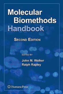 Molecular Biomethods Handbook - John M. Walker