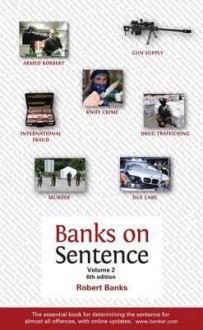 Banks on Sentence 2012: Volume 2 - Robert Banks