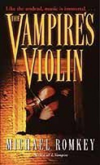 Vampire's Violin - Michael Romkey