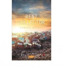 { [ THE RENT COLLECTOR ] } Wright, Camron ( AUTHOR ) Oct-01-2013 Paperback - Camron Wright