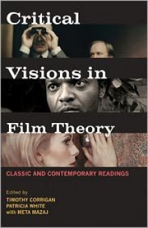 Critical Visions in Film Theory 1st (first) edition Text Only - Timothy Corrigan