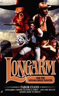 Longarm and the Nevada Bellydancer (Longarm, #257) - Tabor Evans