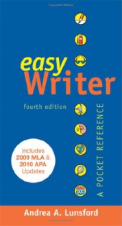 EasyWriter with 2009 MLA and 2010 APA Updates & Team Writing - Andrea A. Lunsford, Joanna Wolfe