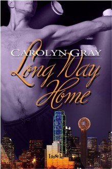 Long Way Home - Carolyn Gray