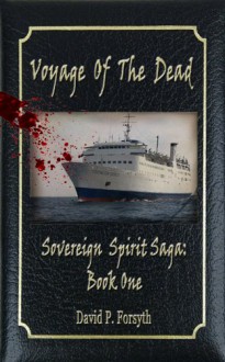 Voyage of the Dead - David P. Forsyth