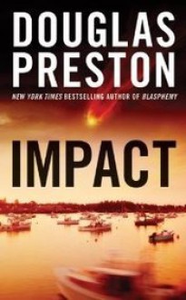 Impact - Douglas Preston