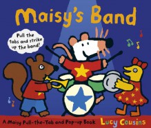 Maisy's Band - Lucy Cousins