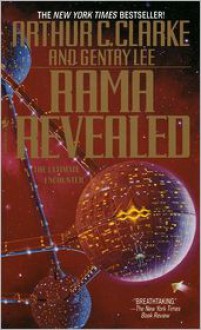 Rama Revealed - Arthur C. Clarke, Gentry Lee