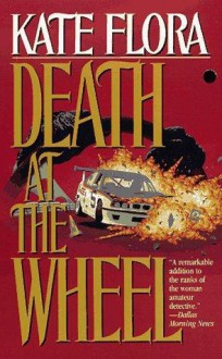 Death at the Wheel - Kate Flora