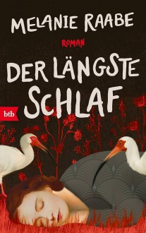 Der längste Schlaf - Melanie Raabe