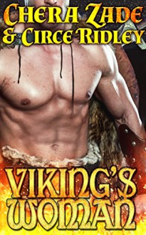 Viking's Woman: Historical BBW Warrior Romance - Chera Zade, Circe Ridley