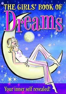 The Girls' Book Of Dreams - Mandy Archer