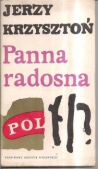 Panna radosna - Jerzy Krzysztoń