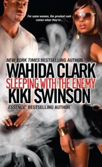 Sleeping With The Enemy - Wahida Clark, Kiki Swinson