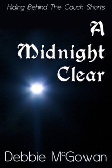 A Midnight Clear - Debbie McGowan