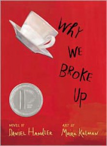 Why We Broke Up - 