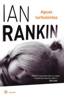 Aguas turbulentas - The Falls (Inspector Rebus, #12) - Ian Rankin