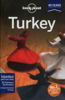 Lonely Planet Turkey - Lonely Planet