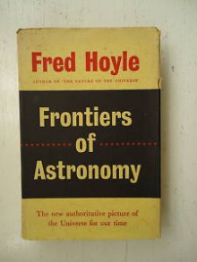 Frontiers of Astronomy - Fred Hoyle