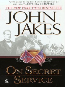 On Secret Service - John Jakes