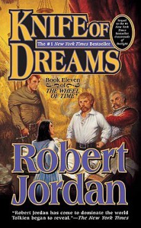 Knife of Dreams (Wheel of Time, #11) - Robert Jordan