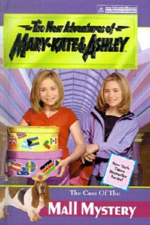 The Case of the Mall Mystery (The New Adventures of Mary-Kate & Ashley, #28) - Alice Leonhardt