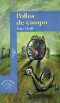 Pollos de Campo - Ema Wolf