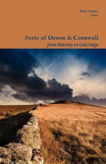 Poets of Devon & Cornwall - Tony Frazer