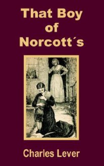 That Boy of Narcott's - Charles James Lever