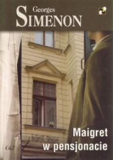 Maigret w pensjonacie - Georges Simenon