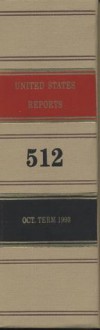 United States Reports, Volume 512: Cases Adjudged in the Supreme Court at October Term, 1993, June 13 Through September 30, 1994, Together With Opinion of Individual Justice in Chambers, End of Term - Frank D. Wagner