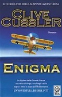 Enigma (Le avventure di Dirk Pitt, #2) - Roberta Rambelli, Clive Cussler