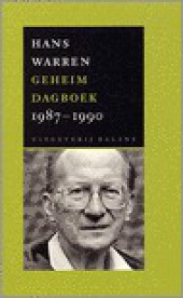 Geheim Dagboek 1987 - 1990 - Hans Warren