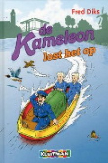 De Kameleon lost het op - Fred Diks, Theo Puntman