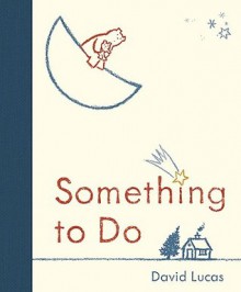 Something to Do - David Lucas