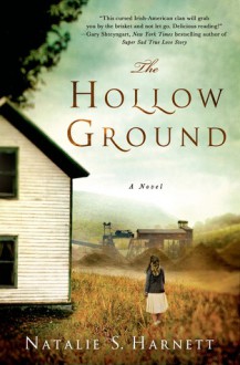 The Hollow Ground - Natalie S. Harnett