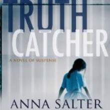 Truth Catcher: A Novel of Suspense - Anna Salter, Dara Brown