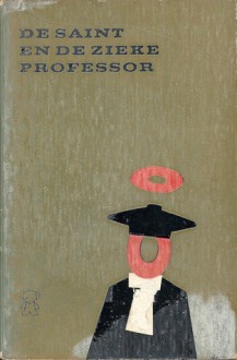 De Saint en de zieke professor - Leslie Charteris, Havank