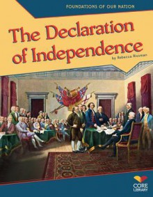 The Declaration of Independence - Rebecca Rissman