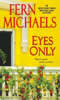 Eyes Only - Fern Michaels