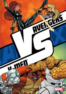 Versus #3: Avengers vs. X-men Vol. 3 - Jeph Loeb, Christopher Yost, Rick Remender, Jason Aaron, Christos Gage, Ed McGuinness, Terry Dodson, Renato Guedes, Chris Bachalo, Rafa Sandoval